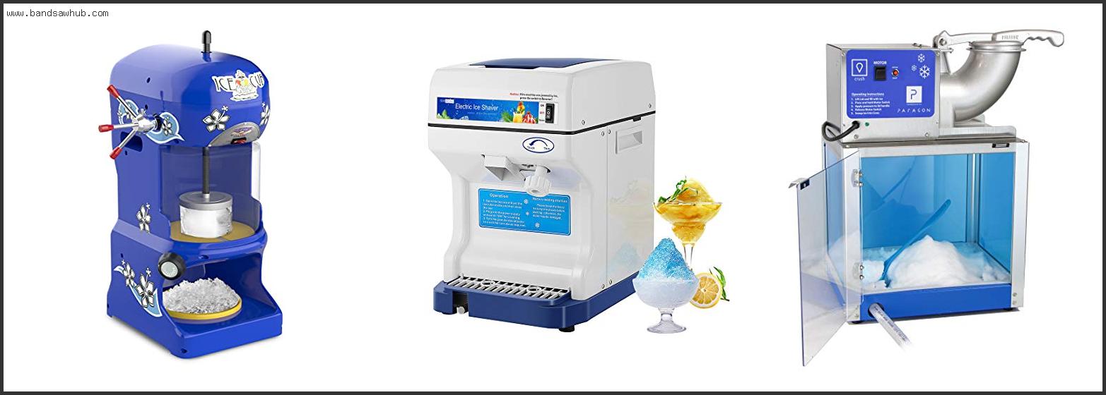 Best Commercial Shaved Ice Machine