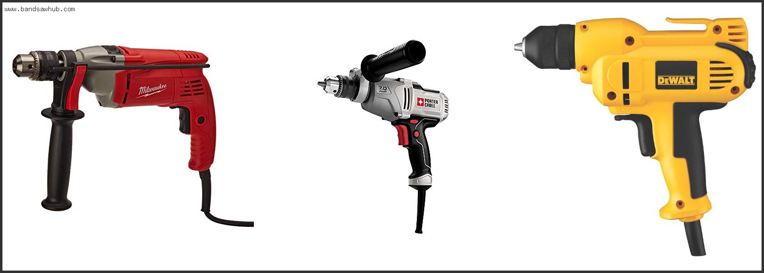 Best Corded 1 2 Inch Drill